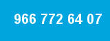 966 772 64 07